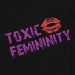 Toxic Femininity