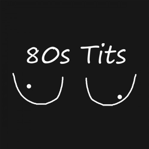 80's Tits