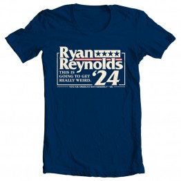 Ryan Reynolds for Prez