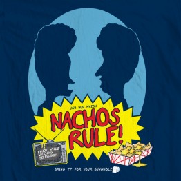 Nachos Rule