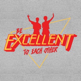 Be Excellent 1