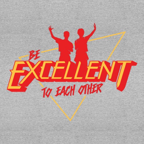 Be Excellent 1