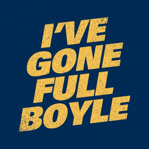 Gone Full Boyle
