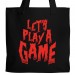 Let's Play a Game Tote