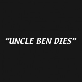 Uncle Ben Dies