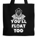 You'll Float Too Tote