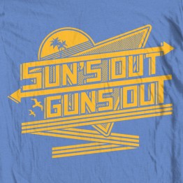 Sun's Out, Guns Out