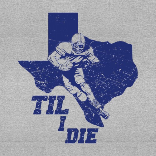 Texas Til I Die